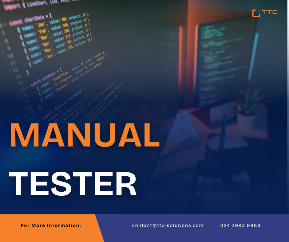 [HIRING] MANUAL TESTER - TTC Solutions